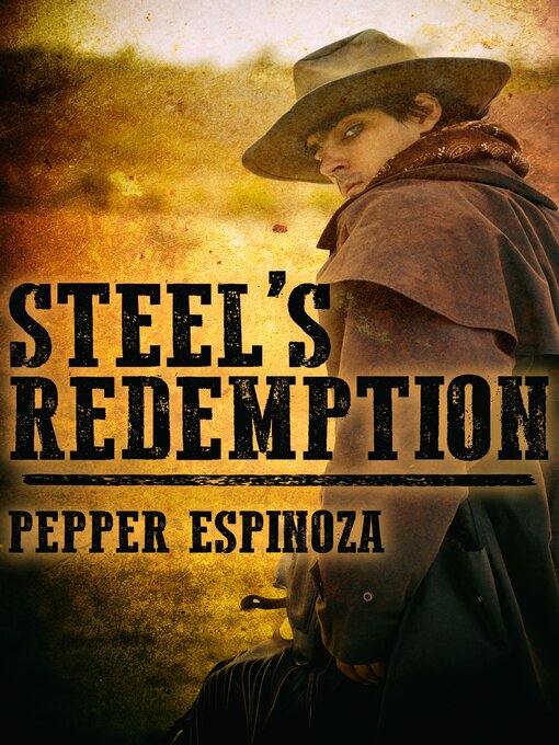 Title details for Steel's Redemption by Pepper Espinoza - Available